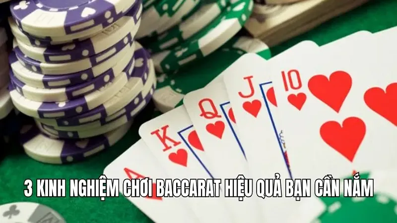 3 kinh nghiệm chơi Baccarat bất bại từ chuyên gia WIN777 3 3 kinh nghiệm chơi Baccarat hiệu quả bạn cần nắm
