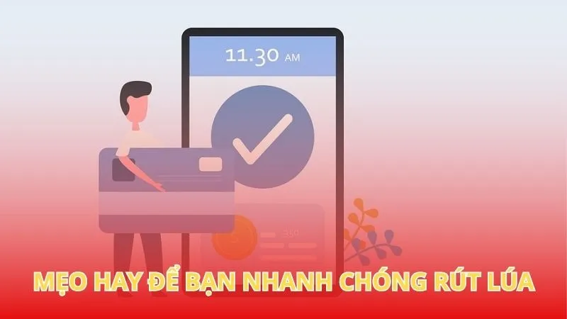 Rút tiền Win777 4 Mẹo hay để bạn nhanh chóng rút lúa